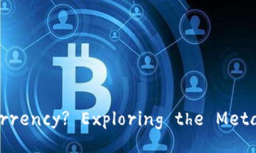 Can You Eat Cryptocurrency? Exploring the Metaphor of Digital Assets